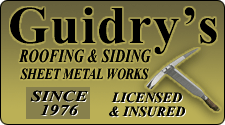 Guidry's Roofing and Siding - Professional Installers of Siding, Overhangs and Gutters