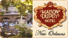 Maison Dupuy Luxury New Orleans Hotel